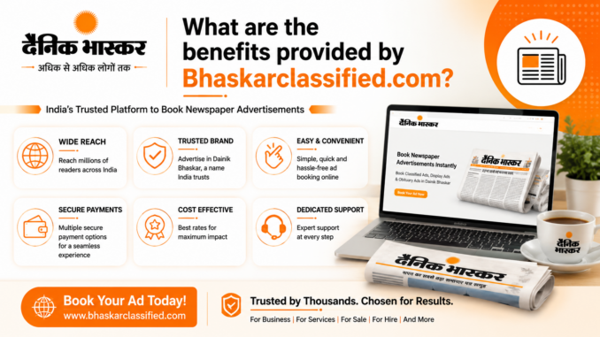 What are the benefits provided by Bhaskarclassified.com